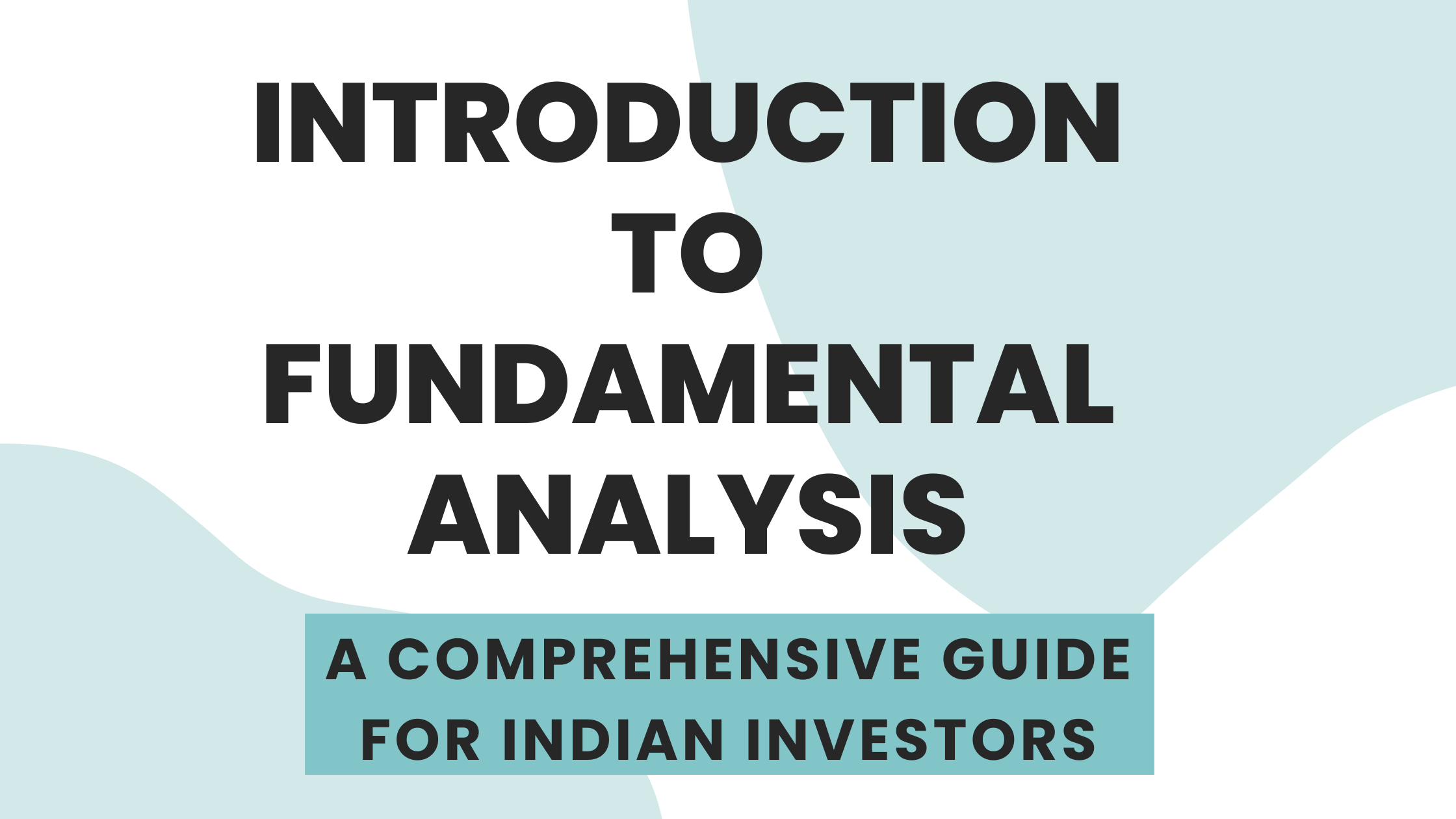 A Comprehensive Guide for Indian Investors