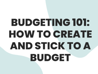 How to Create and Stick to a Budget