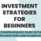 Investment Strategies for Beginners