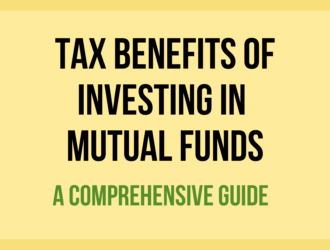 Tax Benefits of Investing in Mutual Funds