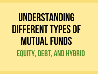 Understanding Different Types of Mutual Funds